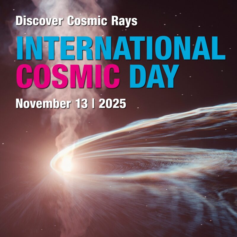 International Cosmic Day 2025: Die Welt der kosmischen Teilchen erleben